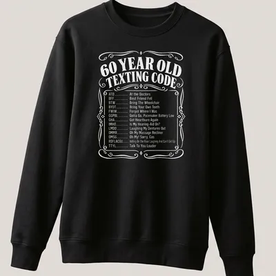 Vintage Texting Code t-shirt featuring humorous messaging about aging. — printed on a unisex sweatshirt