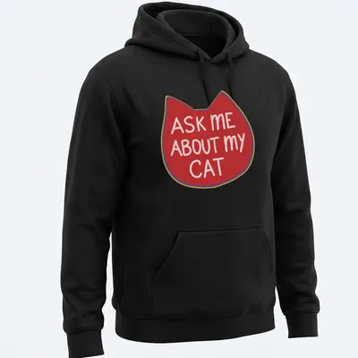 Playful illustration of a cat with the text ask me about my cat in red, white, and yellow — printed on a unisex hoodie