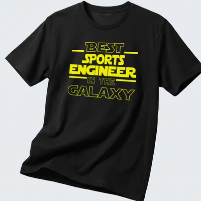 Bold yellow typography stating 'Best Sports Engineer In The Galaxy' on a T-shirt