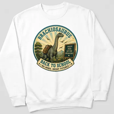 Vintage dinosaur graphic shirt featuring a Brachiosaurus with inspirational text. — printed on a unisex sweatshirt