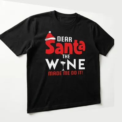 Playful Christmas shirt with text and graphics of a wine glass and Santa hat — printed on a unisex t-shirt (angled view)