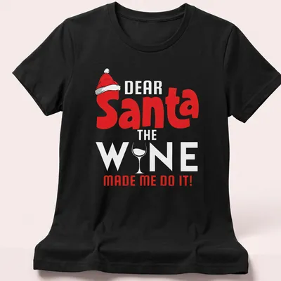 Playful Christmas shirt with text and graphics of a wine glass and Santa hat — printed on a women's shirt