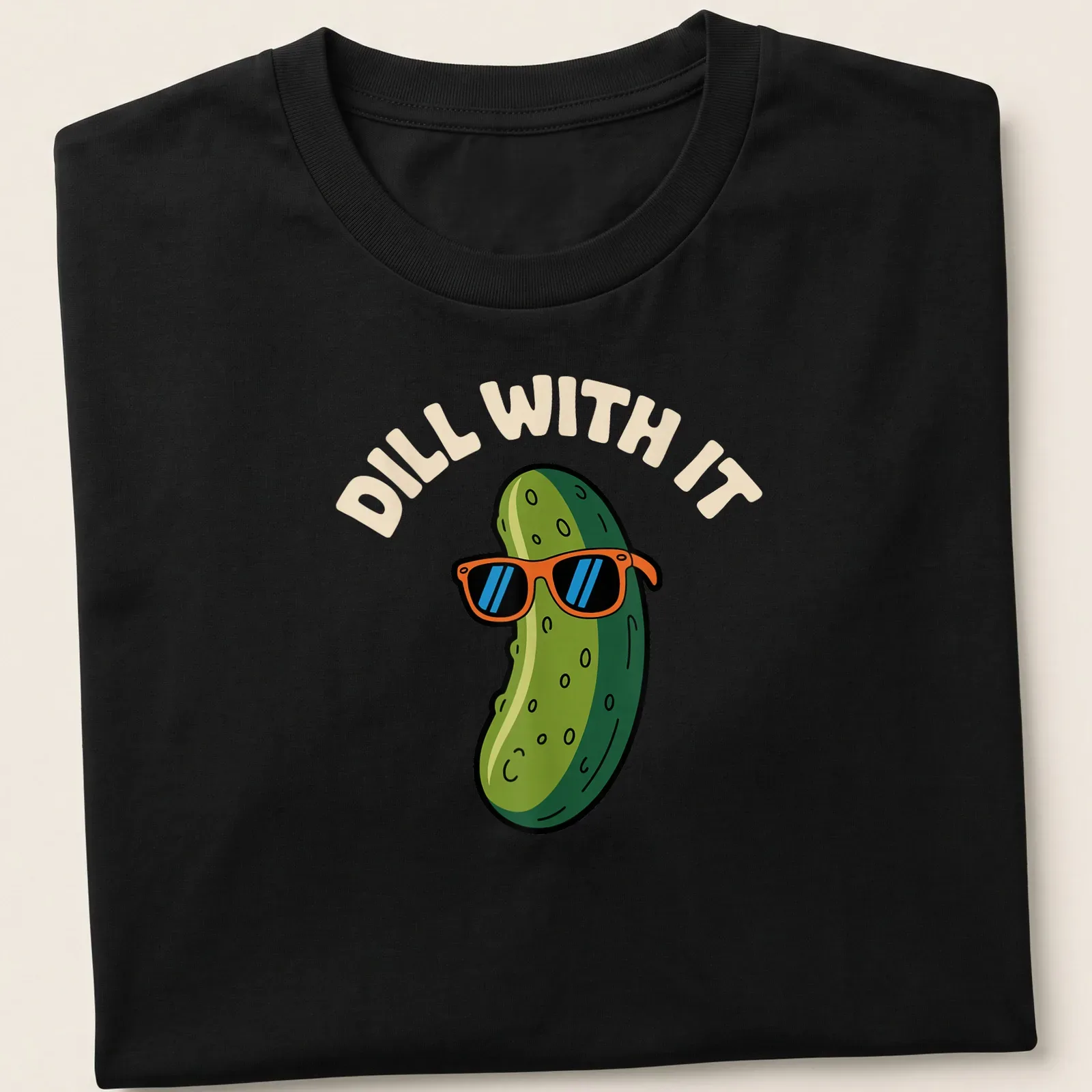 Cartoon pickle wearing sunglasses with the text Dill With It in colorful print — printed on a unisex t-shirt
