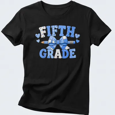 Patchwork design featuring a blue bow and pencil with 'Fifth Grade' text — printed on a women's shirt