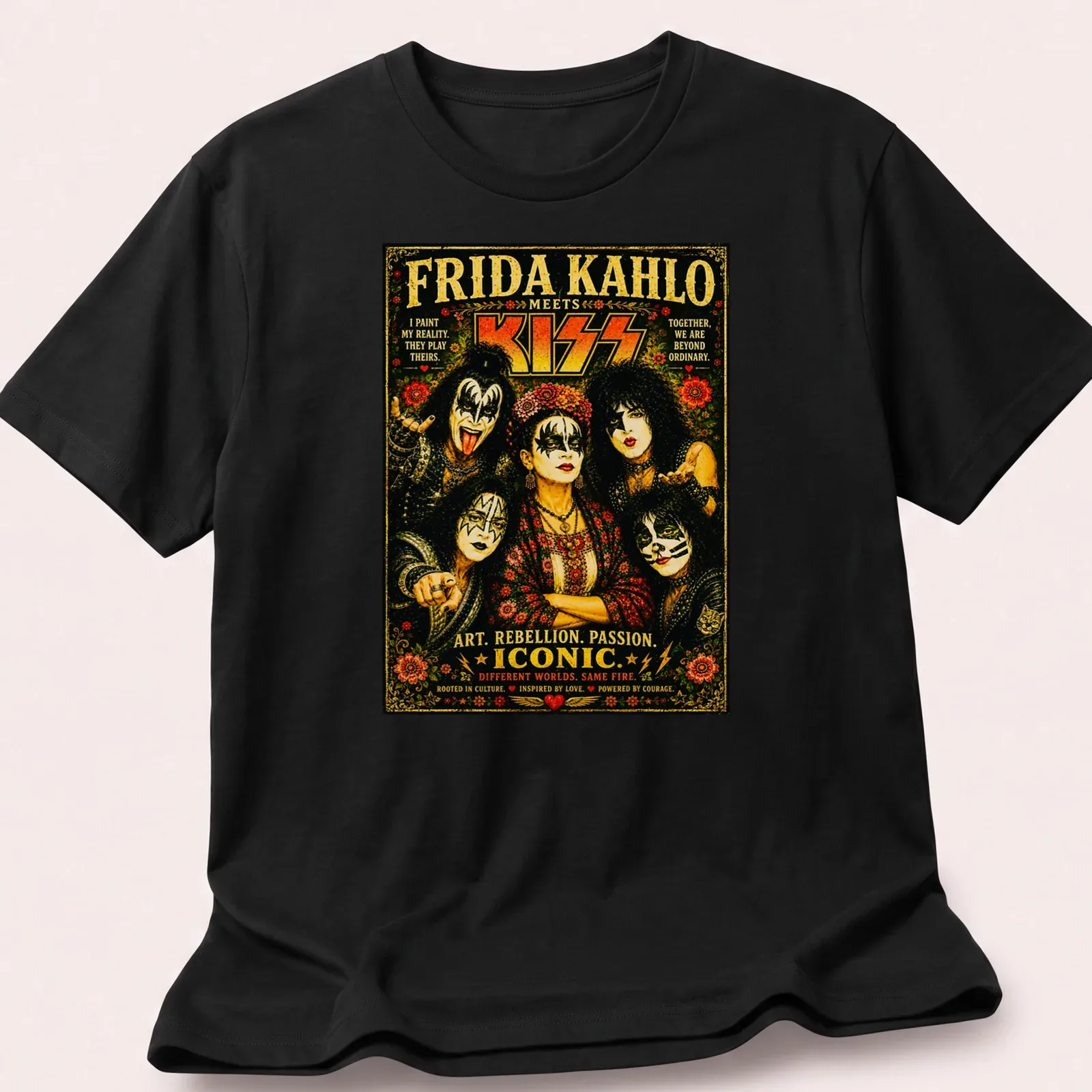 Vintage poster design featuring Frida Kahlo and KISS with inspiring text — printed on a unisex t-shirt