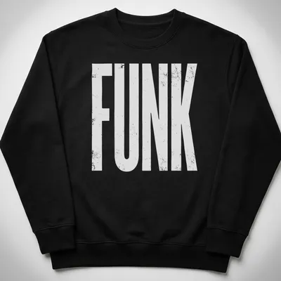 White t-shirt featuring the word 'FUNK' in grungy text style. — printed on a unisex sweatshirt