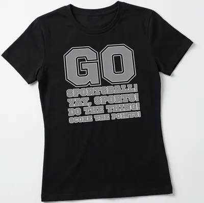 Bold typography sports-themed shirt with humorous phrases in gray, black, and white. — printed on a women's shirt