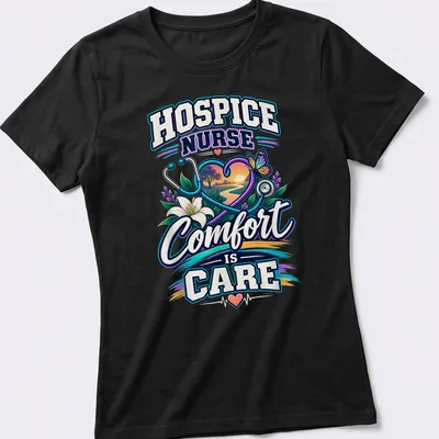 Illustrated t-shirt with colorful text promoting hospice nursing and care. — printed on a women's shirt