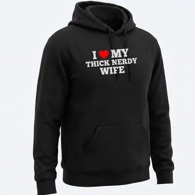 Bold text design declaring love for a thick nerdy wife with a heart symbol — printed on a unisex hoodie