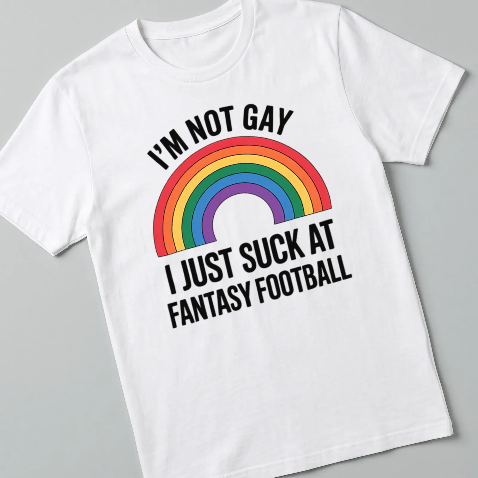 Colorful typography shirt with the phrase about fantasy football and a rainbow — printed on a unisex t-shirt