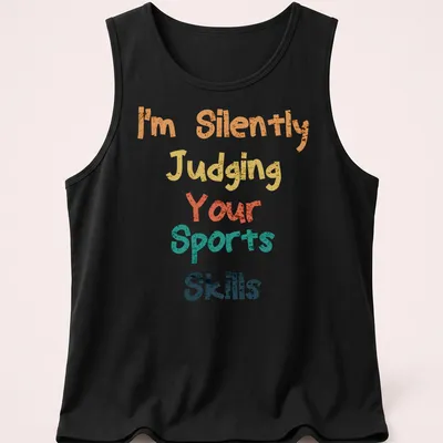 Colorful typography shirt with playful text about judging sports skills — printed on a tank top