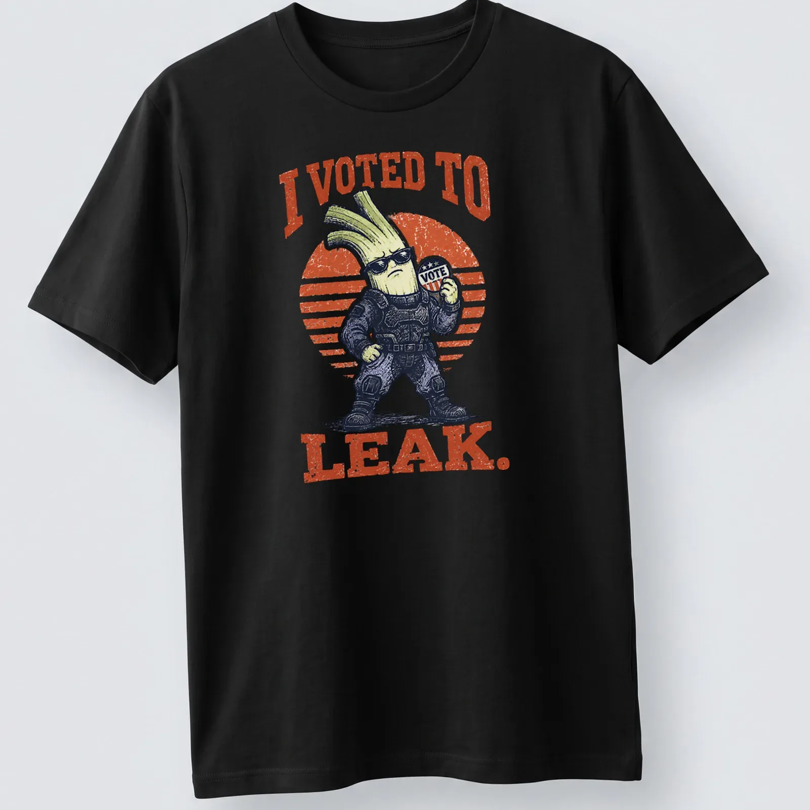 Funny tactical leek character with the phrase I Voted To Leak printed above. — printed on a unisex t-shirt