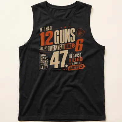 Vintage distressed shirt with humorous text about guns and government — printed on a tank top