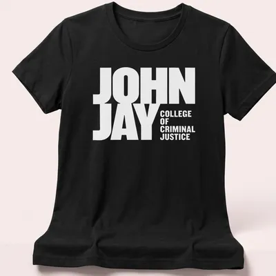 Bold typography t-shirt featuring John Jay College of Criminal Justice — printed on a women's shirt