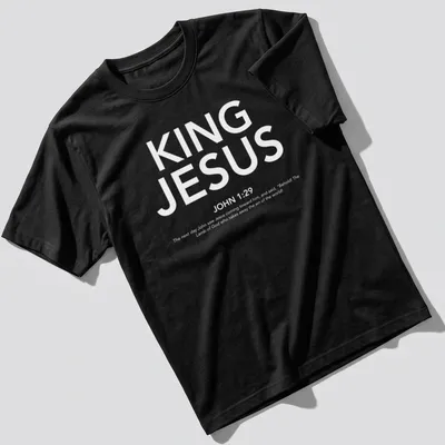 White text t-shirt featuring the words King Jesus John 129 in a bold design