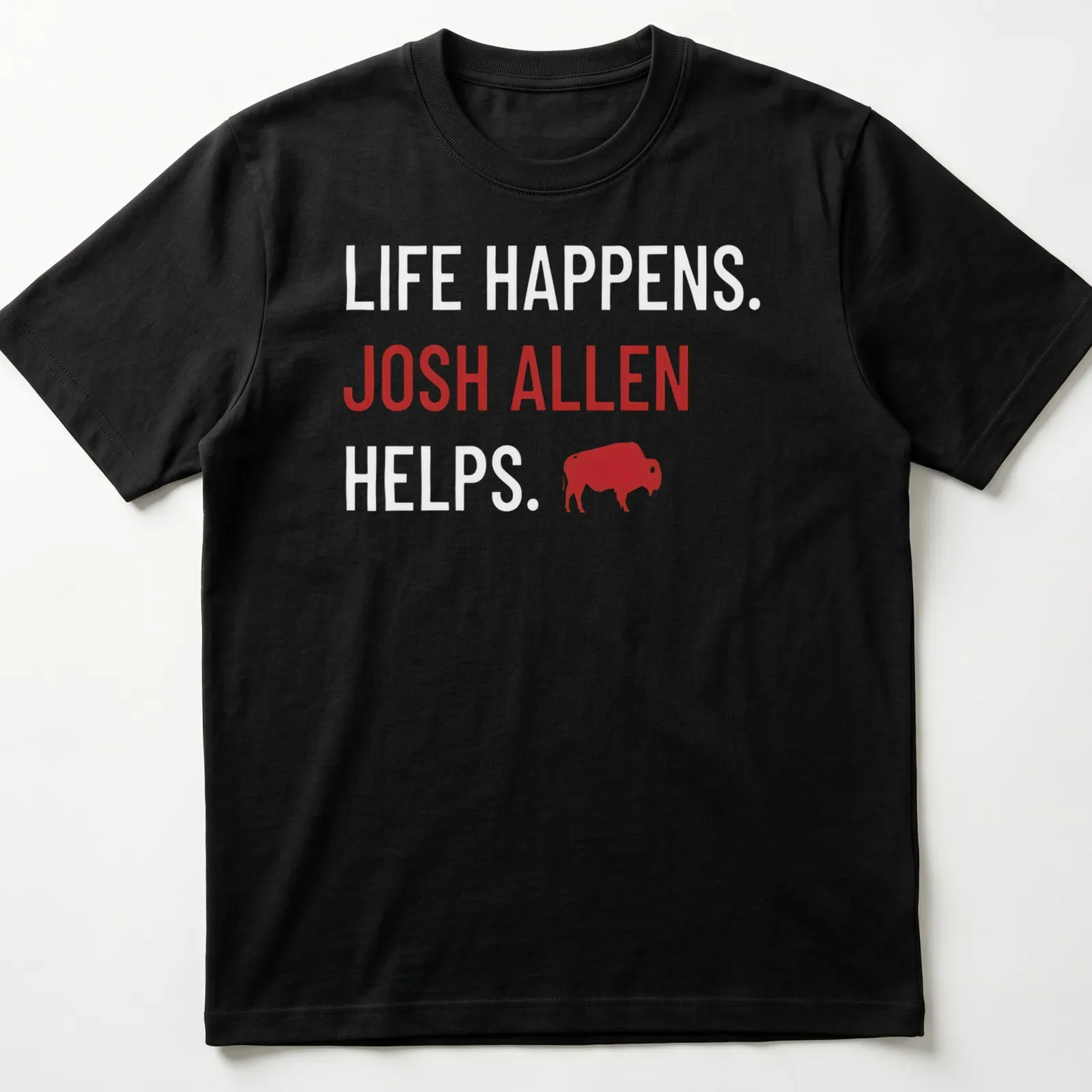 Buffalo Bills shirt with bold text about Josh Allen and a buffalo graphic in red and white — printed on a unisex t-shirt
