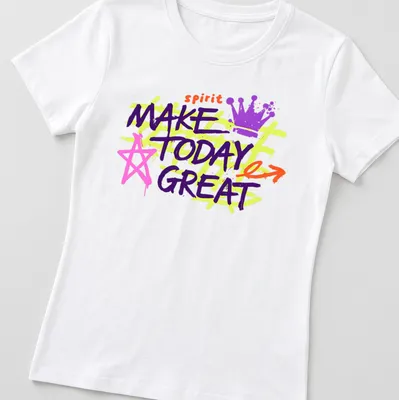 Bold graffiti-style shirt with the motivational quote Make Today Great — printed on a women's shirt