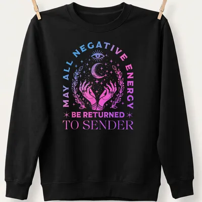 Gradient pastel T-shirt with mystical hands and text about returning negative energy — printed on a unisex sweatshirt