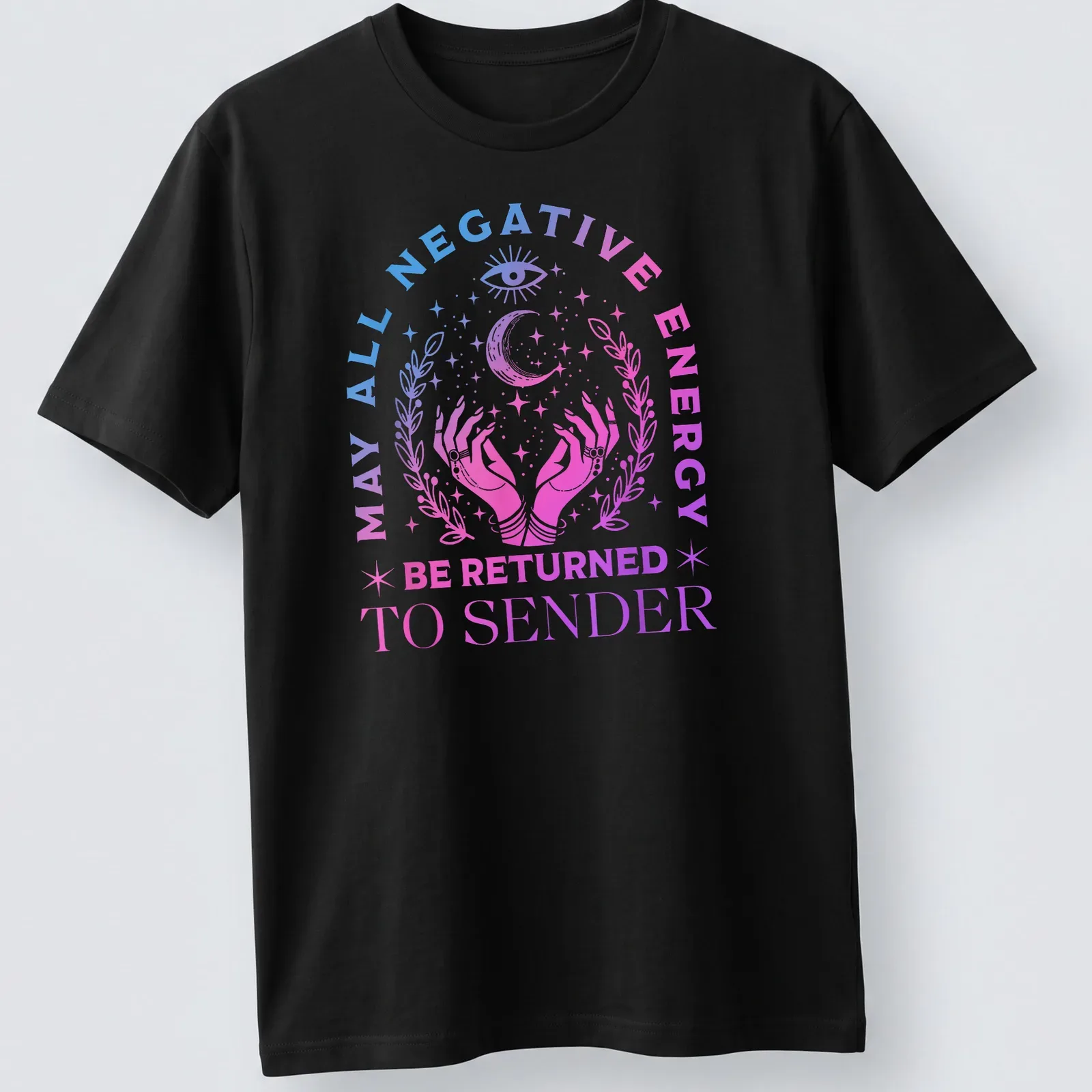 Gradient pastel T-shirt with mystical hands and text about returning negative energy — printed on a unisex t-shirt