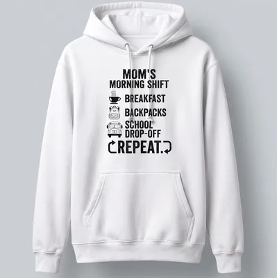 Bold typography shirt depicting a mom's busy morning routine — printed on a unisex hoodie