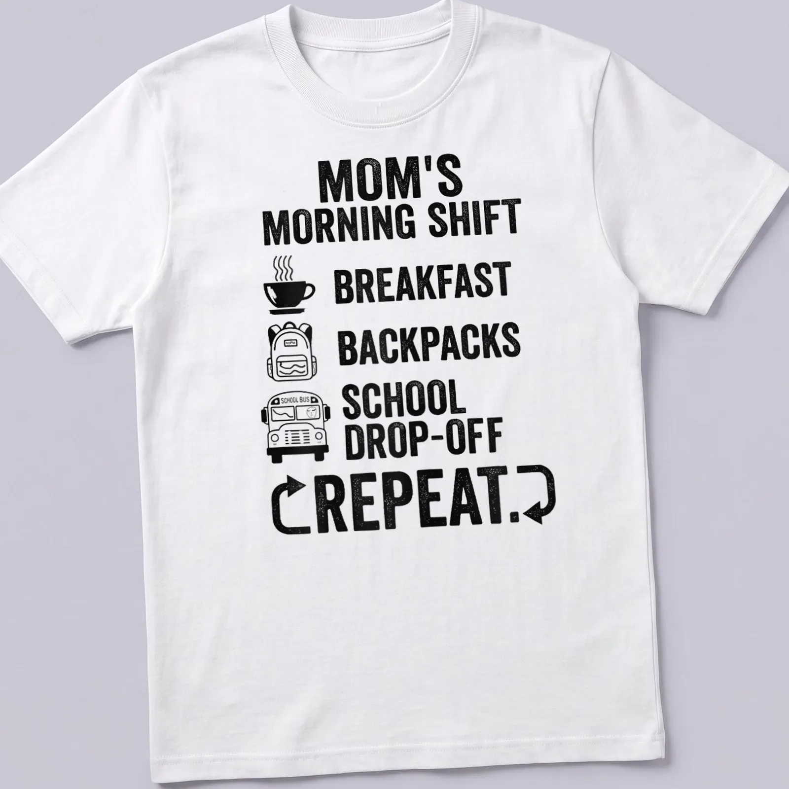 Bold typography shirt depicting a mom's busy morning routine — printed on a unisex t-shirt