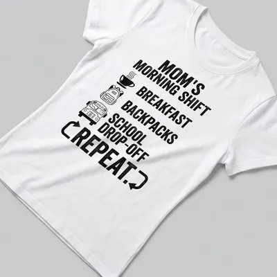 Bold typography shirt depicting a mom's busy morning routine — printed on a women's shirt