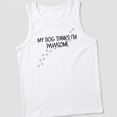 Funny t-shirt featuring the phrase My Dog Thinks I'm Pawsome with paw prints — printed on a tank top