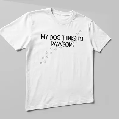 Funny t-shirt featuring the phrase My Dog Thinks I'm Pawsome with paw prints — printed on a unisex t-shirt (angled view)