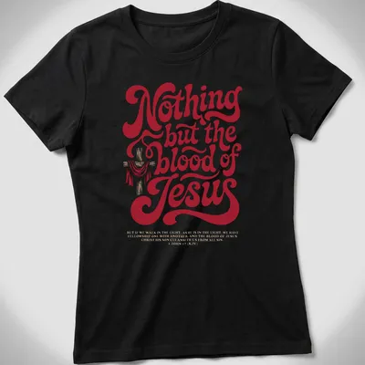 Bold retro T-shirt featuring a cross and scriptural text about Jesus' blood. — printed on a women's shirt