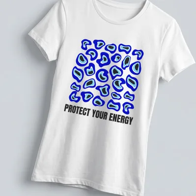 Motivational t-shirt featuring abstract blobs and the phrase Protect Your Energy — printed on a women's shirt