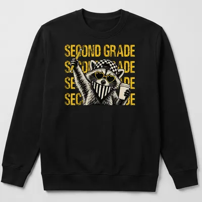 Bold cartoon of a raccoon holding a pencil and coffee with text saying 'SECOND GRADE' — printed on a unisex sweatshirt