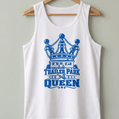 Bold graphic tee featuring a trailer park home with a crown above the text 'TRAILER PARK QUEEN' — printed on a tank top