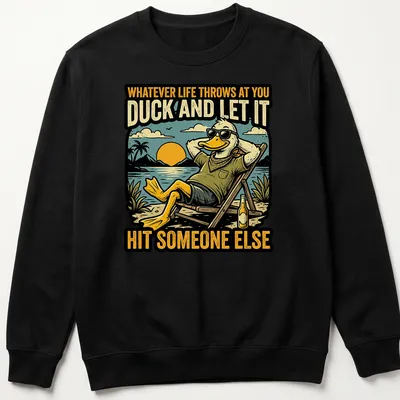 Vintage retro t-shirt featuring a relaxed cartoon duck with humorous text — printed on a unisex sweatshirt