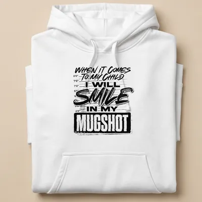 Bold typography shirt with humorous mugshot statement about parenting — printed on a unisex hoodie
