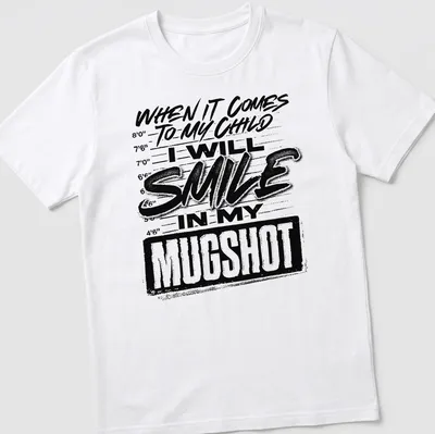Bold typography shirt with humorous mugshot statement about parenting